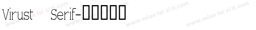 Virust   Serif字体转换
